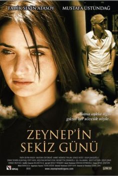 Zeynepin 8 Günü izle