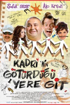 Kadri’nin Götürdüğü Yere Git filmini izle