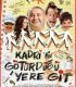 Kadri’nin Götürdüğü Yere Git filmini izle