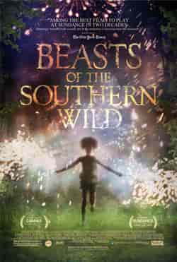 Düşler Diyarı – Beasts of the Southern Wild 2012