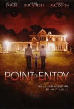 Point Of Entry 2007 Türkçe Dublaj izle