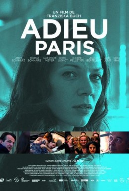 Elveda Paris – Adieu Paris 2013 Türkçe Dublaj izle