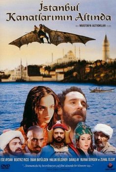 İstanbul Kanatlarımın Altında film izle