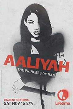 Aaliyah: The Princess of R&B Türkçe Dublaj izle