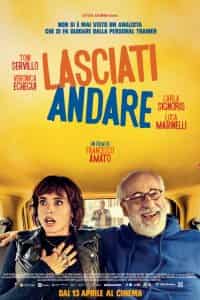 Bırak Kendini – Lasciati andare 2017 Türkçe Dublaj izle