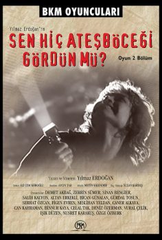 Sen Hiç Ateşböceği Gördün Mü izle