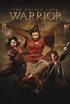 Altın Savaşçı – The Golden Cane Warrior Türkçe Dublaj izle