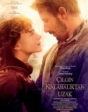 Çılgın Kalabalıktan Uzak 2015 Türkçe Dublaj izle