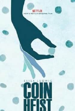 Darphane Soygunu – Coin Heist 2017 Türkçe Dublaj izle