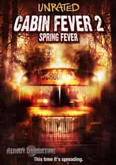 Dehşetin Gözleri 2 – Cabin Fever 2: Spring Fever 2009 Türkçe Dublaj izle