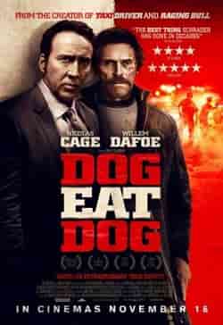 Dog Eat Dog 2016 Türkçe Altyazılı izle