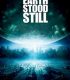 Dünyanın Durduğu Gün – The Day The Earth Stood Still Film izle