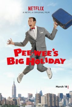 Pee-wee’nin Muhteşem Tatili – Pee-wee’s Big Holiday 1080p Türkçe Dublaj izle