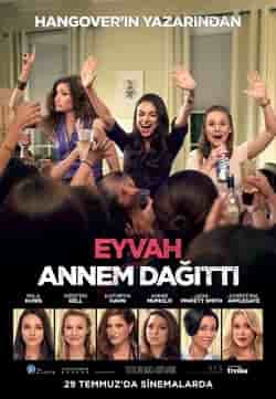 Eyvah Annem Dağıttı – Bad Moms Türkçe Dublaj izle