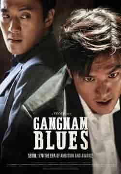 Gangnam Blues – Gangnam Çeteleri Türkçe Dublaj izle
