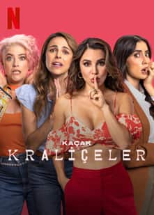 Kaçak Kraliçeler izle