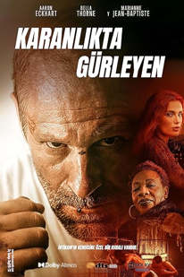 Karanlıkta Gürleyen izle