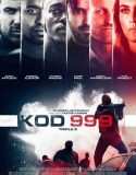 Kod 999 Türkçe Dublaj izle