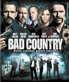 Kötülük Diyarı – Bad Country 2014 Türkçe Dublaj izle