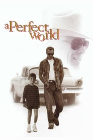 Kusursuz Dünya – A Perfect World izle