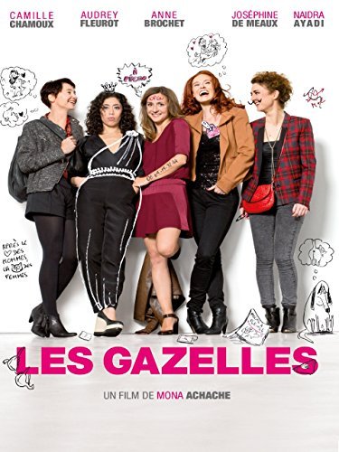 Aşk, Tutku, Dedikodu – Les Gazelles 2014 Türkçe Dublaj izle