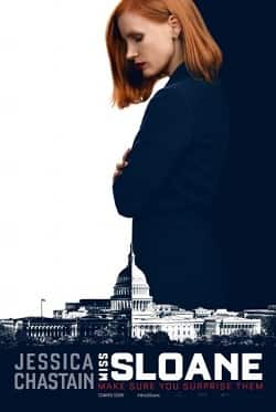 Bayan Sloane – Miss Sloane 2016 Türkçe Altyazılı izle