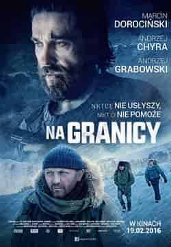 Na Granicy – The High Frontier 2016 Türkçe Altyazılı izle