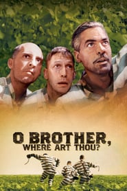 Nerdesin Be Birader? – O Brother , Where Art Thou? izle