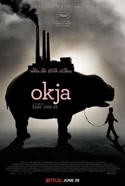 Okja 2017 Türkçe Dublaj izle