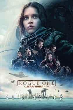 Rogue One: Bir Star Wars Hikayesi 2016 Türkçe Dublaj izle