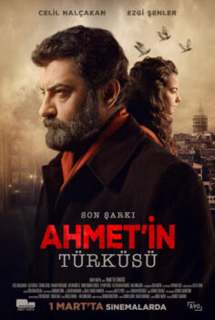 Son Şarkı: Ahmet’in Türküsü izle