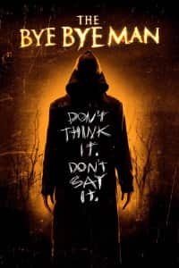 The Bye Bye Man Türkçe Dublaj izle