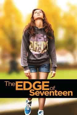 17’nin Kıyısında – The Edge of Seventeen Türkçe Dublaj izle