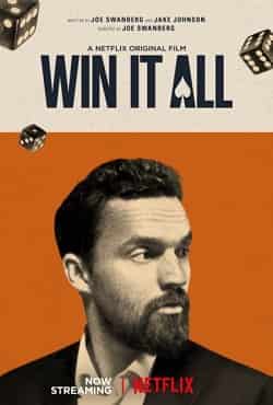 Tek Çare Kazanmak – Win It All 2017 izle