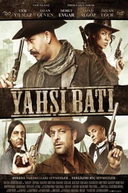 Yahşi Batı izle